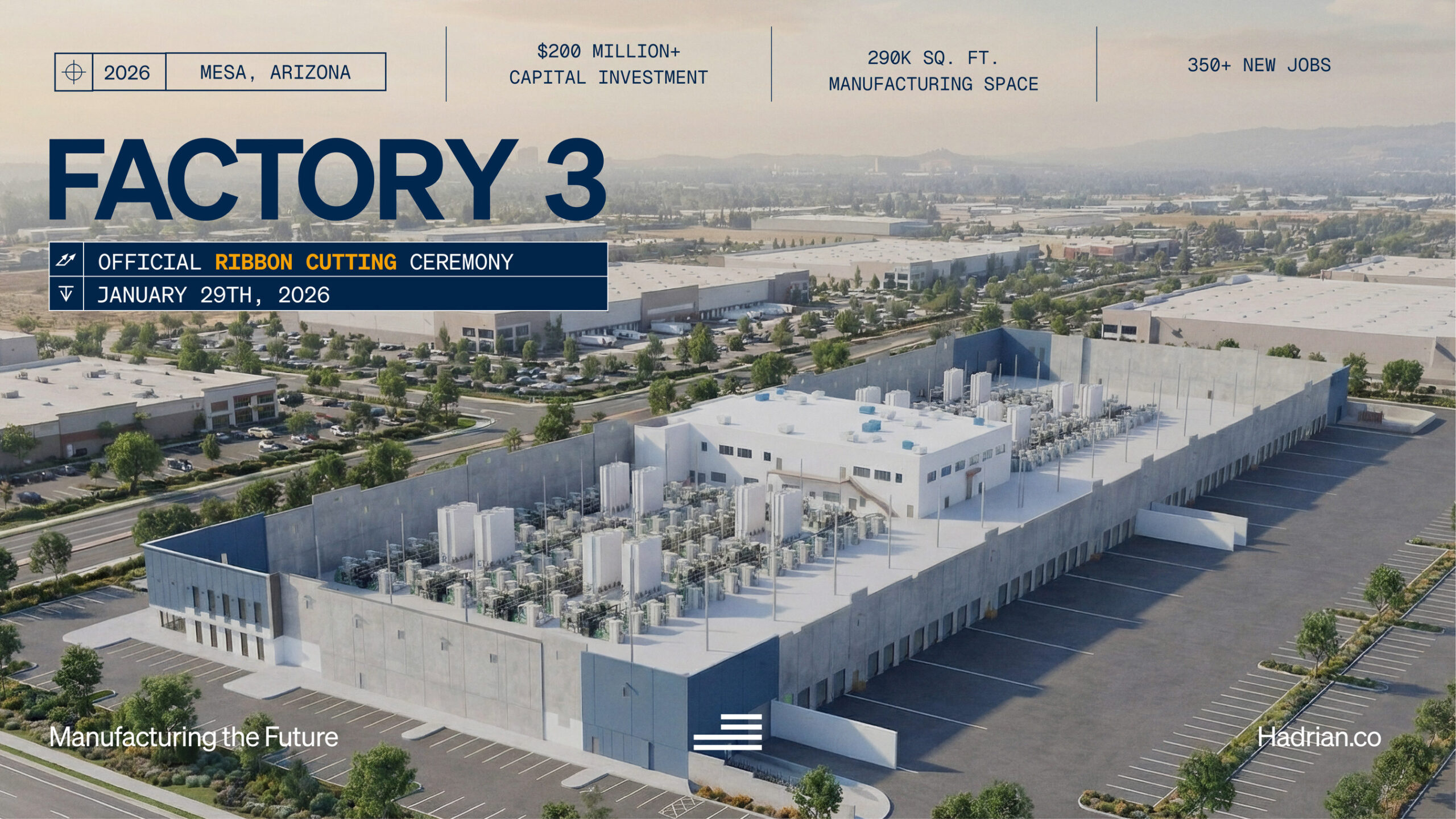 hadrian-celebrates-ribbon-cutting-of-factory-3-(f3)-in-mesa,-arizona,-marking-major-milestone-in-ai-powered-manufacturing-expansion